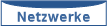 Netzwerke