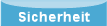 Sicherheit